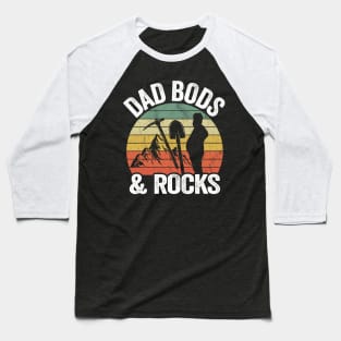 Dad Bods & Rocks Rock Collector Daddy Retro Funny Geologist Baseball T-Shirt